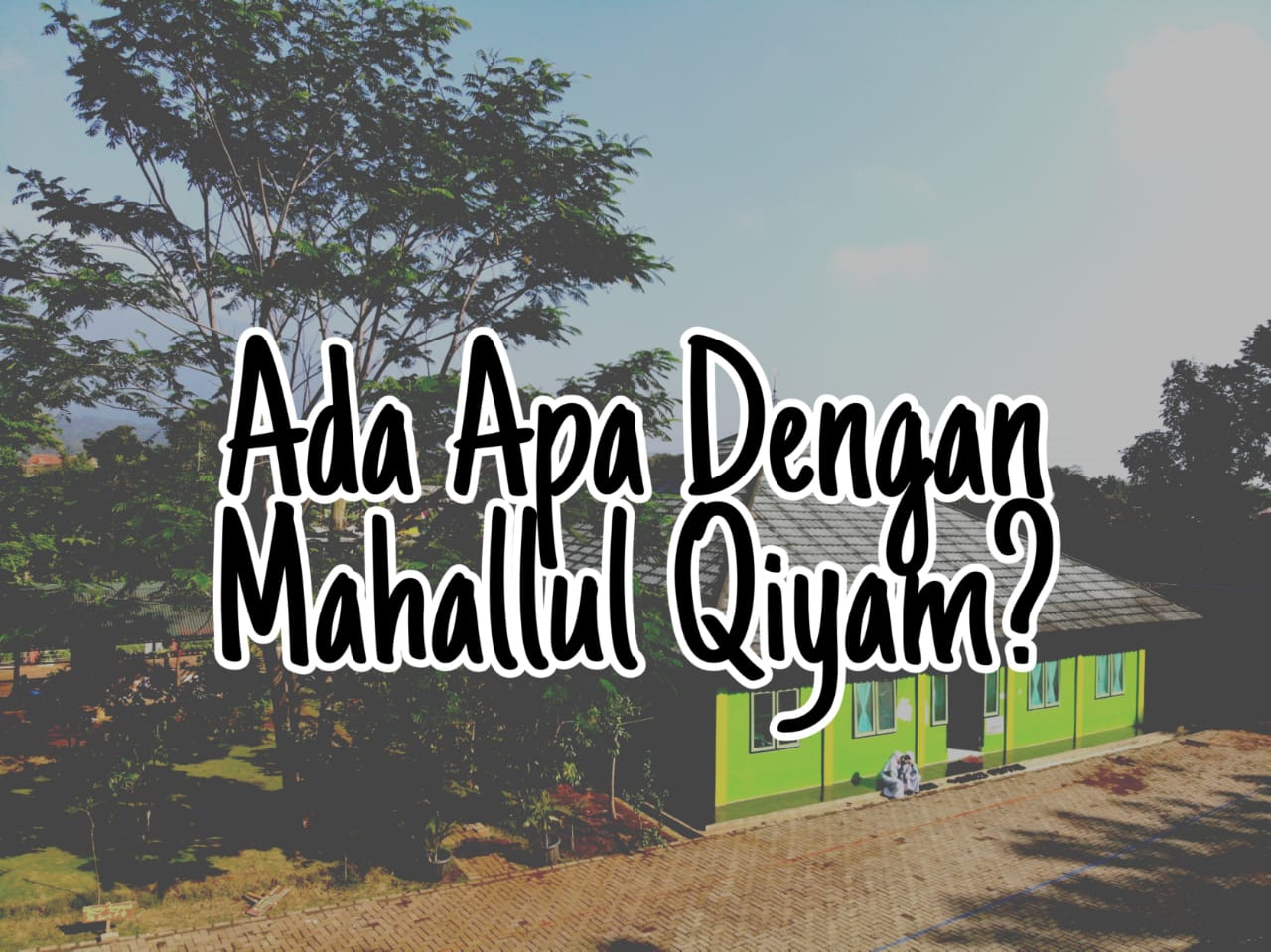 Ada Apa Dengan Mahallul Qiyam?