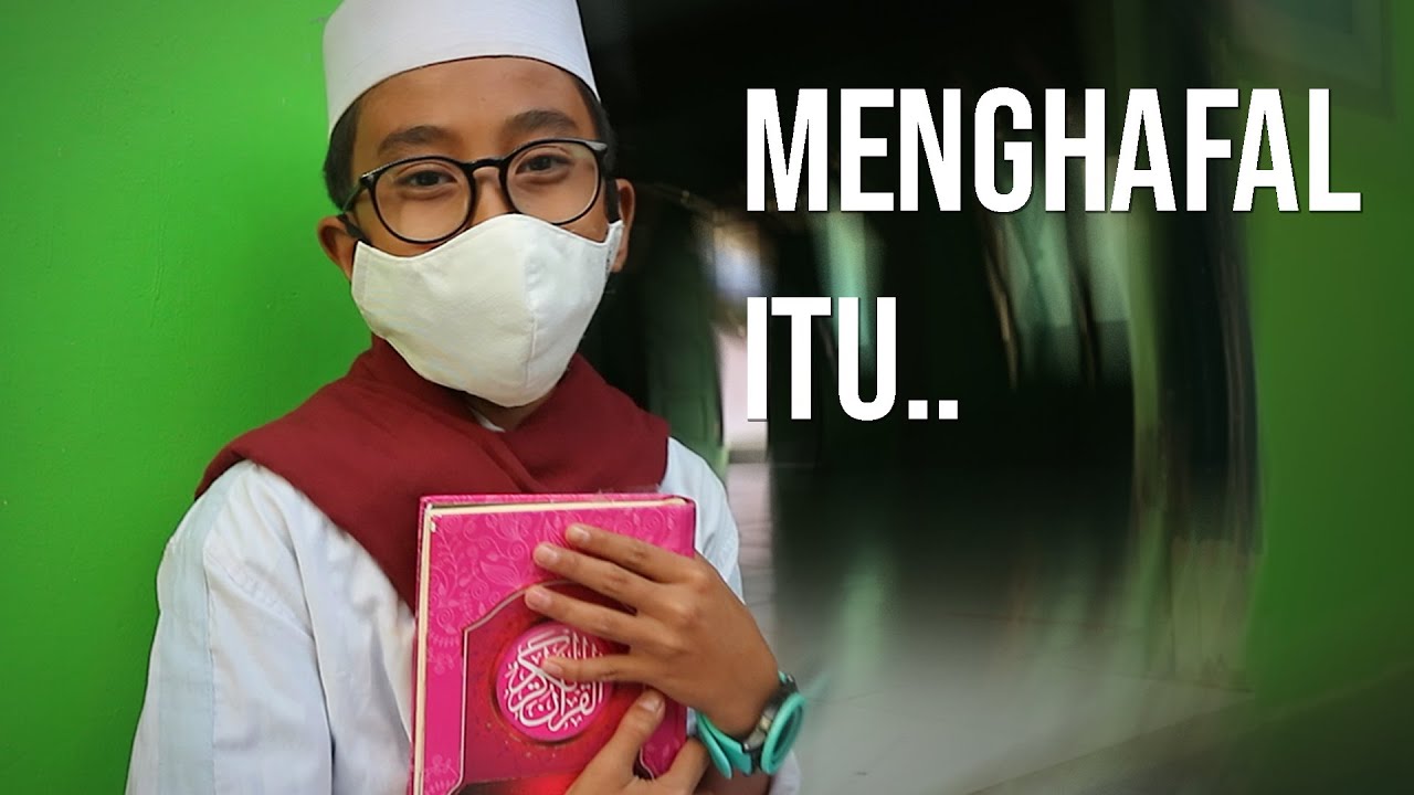 Menghafal itu …