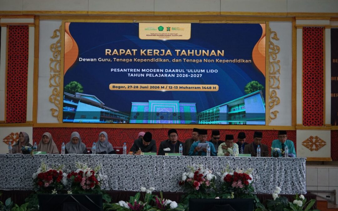 Guru Tidak Cukup Mengajar: Rapat Kerja Tahunan Daarul ‘Uluum Lido Tegaskan Pentingnya Kepemimpinan dan Pengabdian
